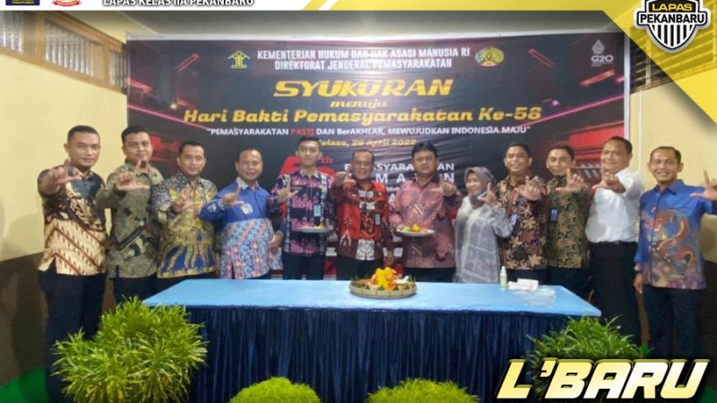 Jelang Puncak Hari Bhakti Permasyarakan ke 58, Lapas Kelas IIA Pekanbaru Ikuti Acara Tasyakuran dan Potong Tumpeng