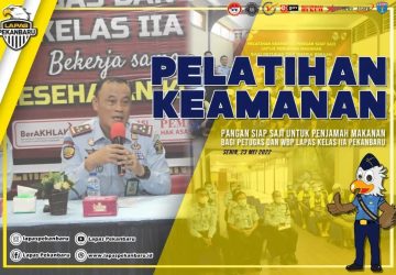Wujudkan Dapur Higienis, Lapas Kelas IIA Pekanbaru Adakan Pelatihan Keamanan Pangan Siap Saji Untuk Penjamah Makanan