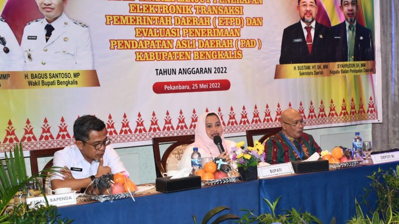 Bupati Bengkalis Kasmarni Tegaskan Perangkat Daerah yang Kelola Retribusi Harus Gunakan Sistem Elektronik