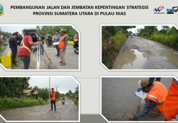 Mulai Dikerjakan Pembangunan Jalan dan Jembatan Kepentingan Strategis Provinsi Sumatera Utara di Pulau Nias
