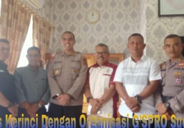 Organisasi G’SPRO Suci Lakukan Pertemuan Kepada Kapolres Kerinci, Guna Mempererat Tali Silaturahim
