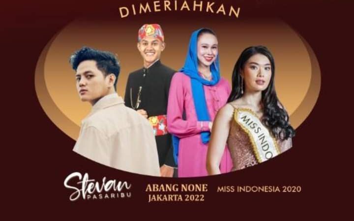 Stevan Pasaribu, Abang None Jakarta 2022 dan Miss Indonesia 2020 Pricilia Carla Yules, akan Meriahkan Grand Final Kuyung Kupek Muba 2022
