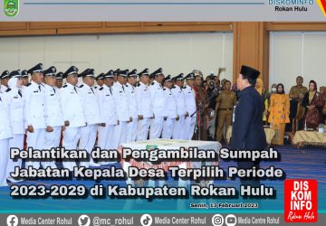 58 Kepala Desa Resmi Dilantik, Bupati Sukiman Harapkan Kades Ikut Berperan dalam Penanggulangan Kemiskinan dan Stunting