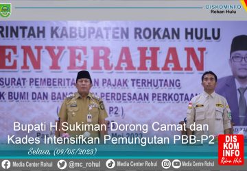 Bupati Rohul H. Sukiman Dorong Camat dan Kades Intensifkan Pemungutan PBB-P2