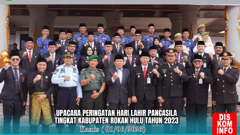 Peringatan Hari Lahir Pancasila 2023, Bupati Rohul: Nilai Pancasila Harus Diwariskan Pada Generasi Muda