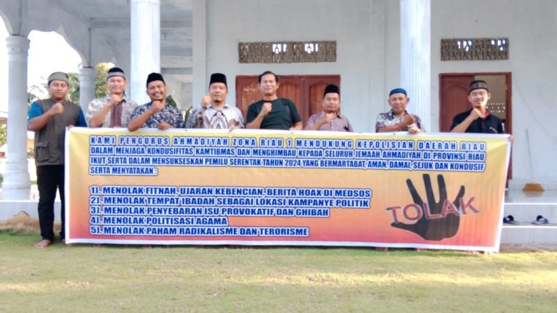 Amir Ahmadiyah Zona Riau 1 Himbau Seluruh Masyarakat Sukseskan Pemilu 2024