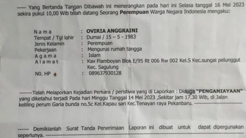 Polsek Tenayan Raya Diduga Abaikan Laporan Penganiayaan Terhadap Korban Oviria Angraini