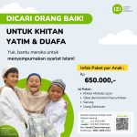 Dicari Orang Baik! untuk Khitan Yatim dan Duafa