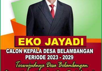 Bertekad Bangun Desa, Cakades Belambangan Nomor Urut 3 Eko Jayadi Dapat Dukungan Penuh dari Tokoh Masyarakat