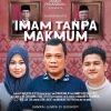 Pj Wali Kota Ajak Warga Nobar Gratis Film “Imam Tanpa Makmum”