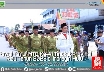 Pawai Ta’ruf MTQ ke XLI Inhu, Rohul Peserta Pawai Terpanjang dan Teramai