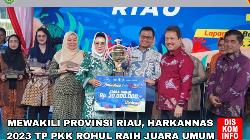 Lomba Pada Harkannas, TP PKK Rohul Raih Juara Umum