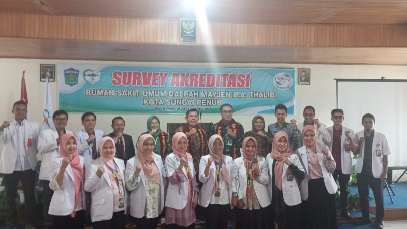 RSUD Mayjen H A.Thalib Sungai Penuh di Akreditasi Kementerian Kesehatan RI