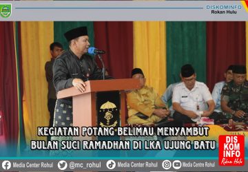 Sambut Bulan Ramadhan, Wabup Ikuti Potang Belimau di LKA Ujung Batu