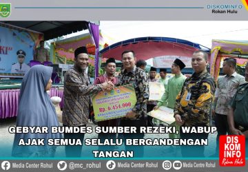 Gebyar BumDesa Sumber Rezeki, Wabup Ajak Semua Selalu Bergandengan Tangan
