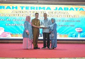 Perpisahan Sekaligus Pengantar Tugas Asisten lll, Bupati Rohil Sebut Ali Asfar Pekerja Keras