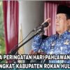 Pemkab Rohul Laksanakan Upacara Peringatan Hari Pahlawan ke-79