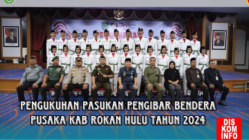 Bupati Rohul Kukuhkan Anggota Paskibraka Kab. Rohul 2024
