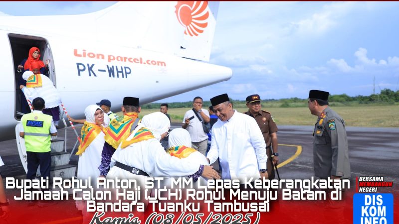Bupati Robul Anton Lepas JCH pada Penerbangan Ke 3 di Bandara Tuanku Tambusai Pasir Pengaraian