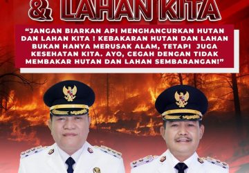 Bupati H M Toha Ingatkan Camat, Kades/Lurah dan Masyarakat Muba Untuk Siaga Cegah Karhutbunlah