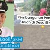 Luar Biasa! Pemdes Ehosakhozi Berterimakasih Atas Antusias Masyarakat Dalam Mendukung Pembangunan Pemeliharaan Jalan