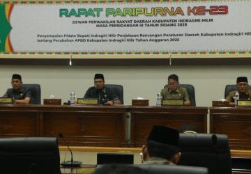 DPRD Inhil Gelar Paripurna Ke-23, Bahas Ranperda Tentang Perubahan APBD Tahun 2025