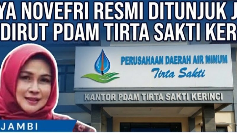 Pemkab Kerinci Resmi Tunjuk Maya Novefri Handayani Jadi Plt Direktur Utama Perumda Tirta Sakti
